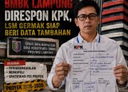 Siapkan Data Tambahan Dugaan Fee Setoran Proyek di Dinas BMBK Lampung, Laporan LSM GERMAK Direspon KPK