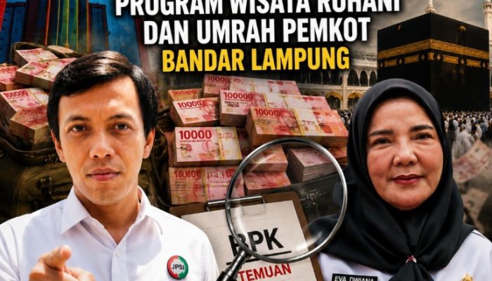 Diduga Jadi Bancakan, Program Wisata Religi dan Umrah Pemkot Bandar Lampung Terindikasi Modus Berulang